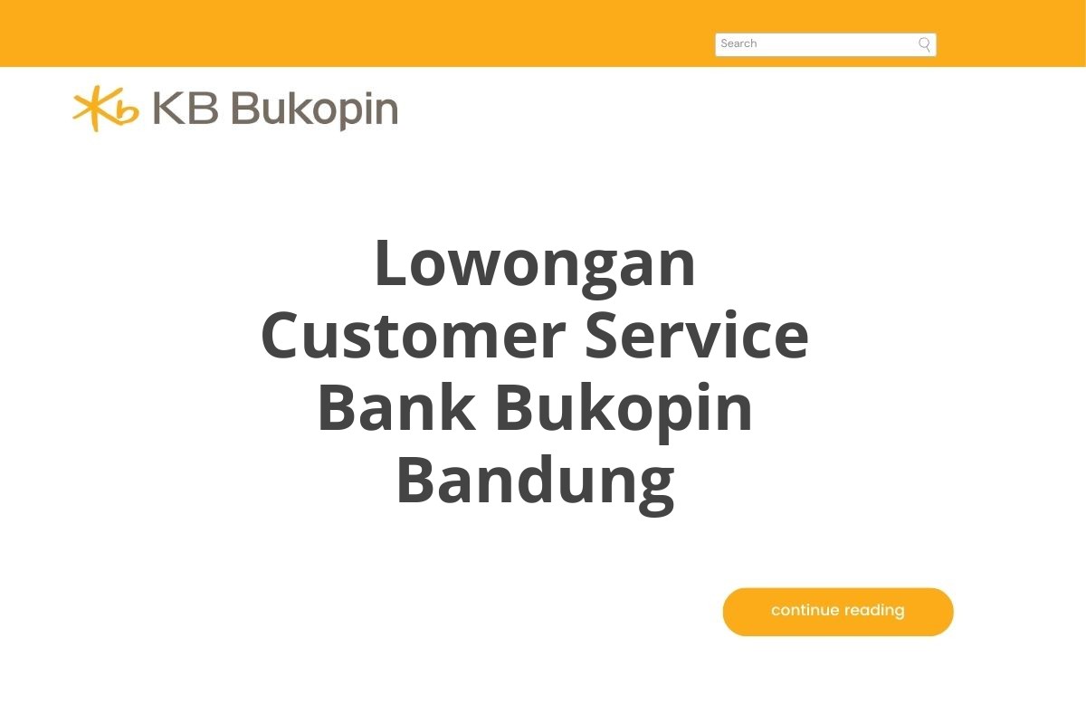 Lowongan Customer Service Bank Bukopin Bandung