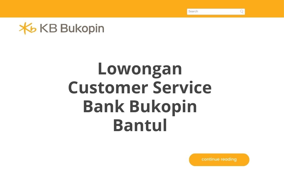 Lowongan Customer Service Bank Bukopin Bantul