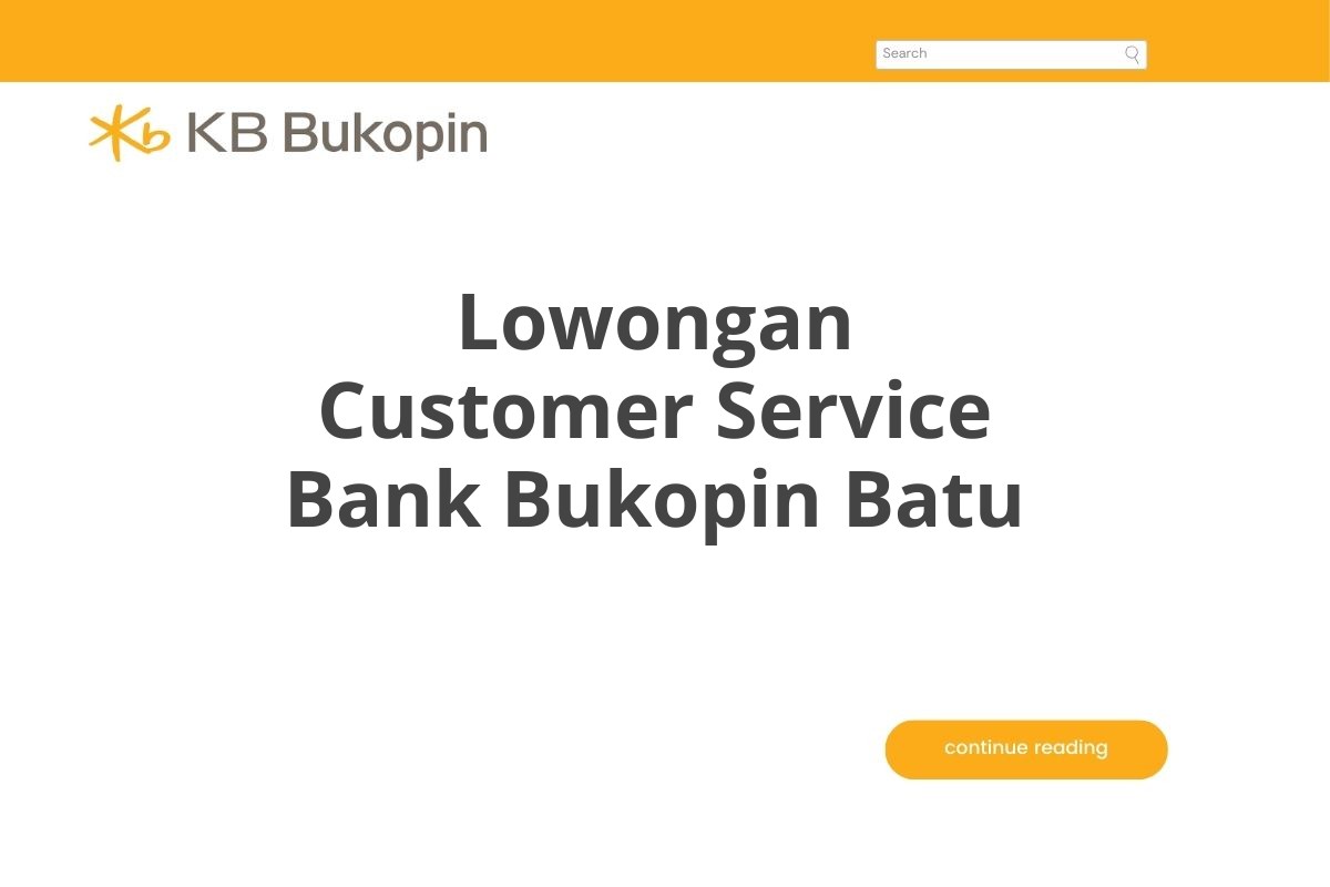 Lowongan Customer Service Bank Bukopin Batu