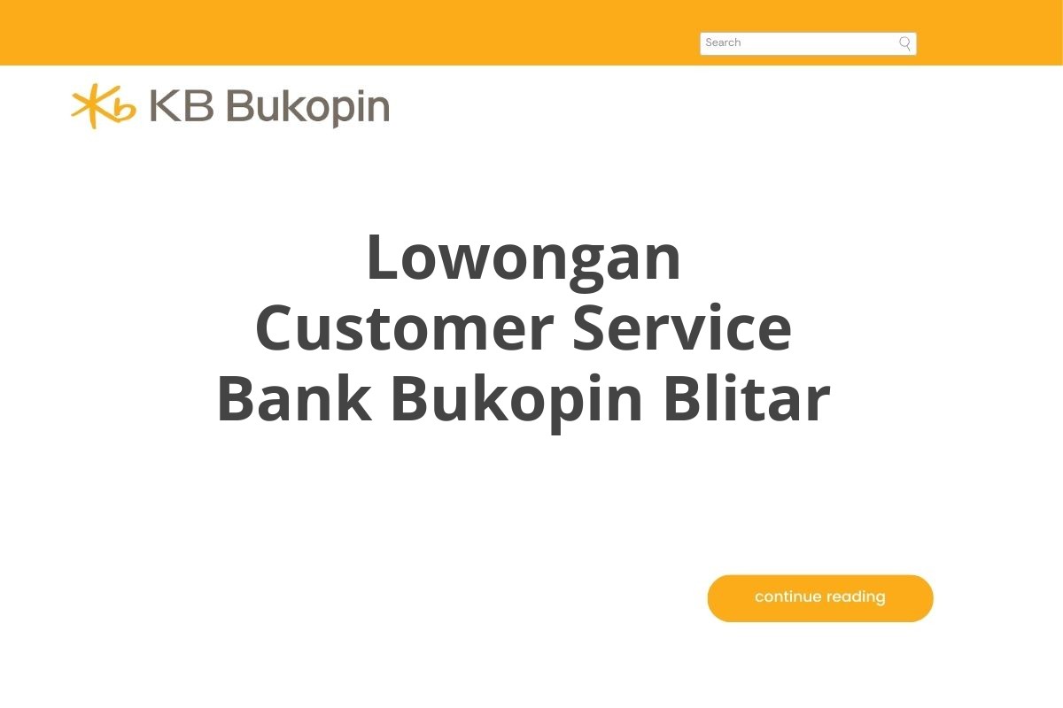 Lowongan Customer Service Bank Bukopin Blitar