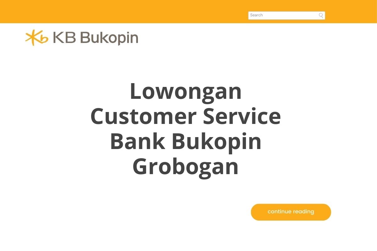 Lowongan Customer Service Bank Bukopin Grobogan