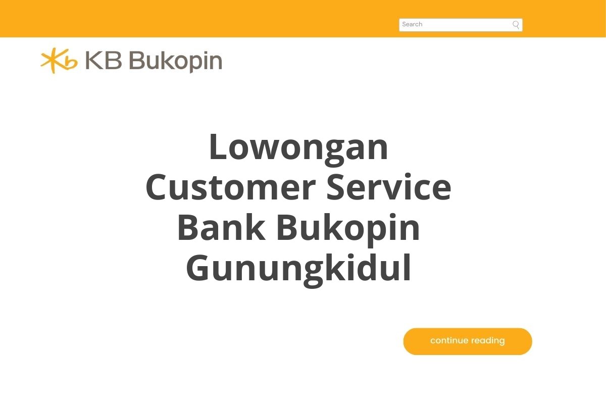 Lowongan Customer Service Bank Bukopin Gunungkidul