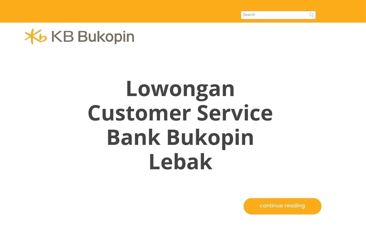 Lowongan Customer Service Bank Bukopin Lebak