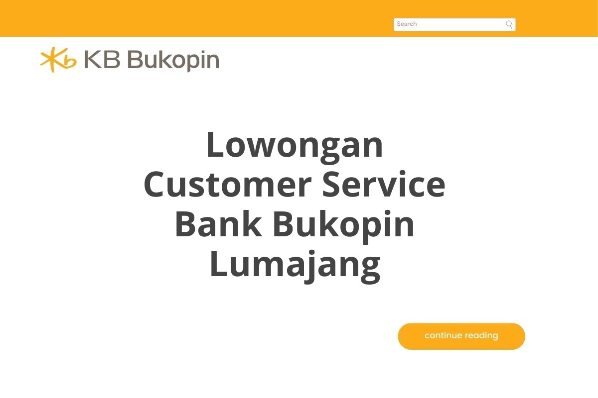 Lowongan Customer Service Bank Bukopin Lumajang