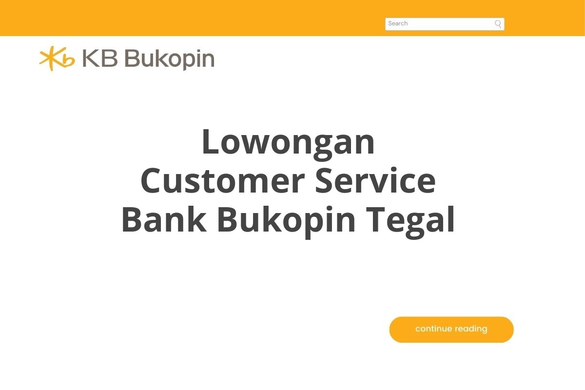 Lowongan Customer Service Bank Bukopin Tegal