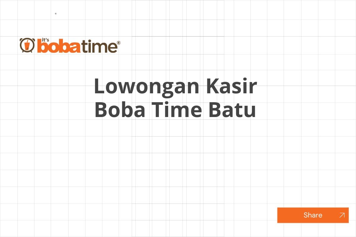 Lowongan Kasir Boba Time Batu