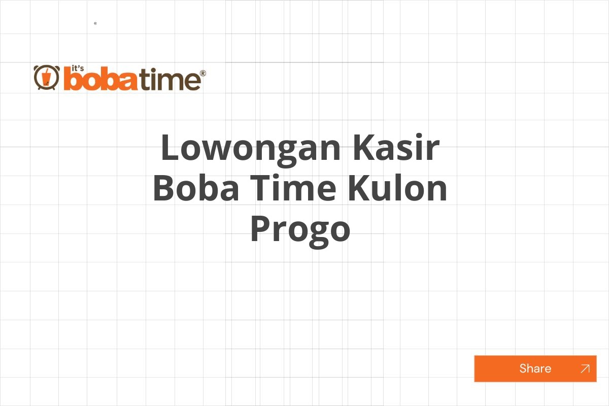 Lowongan Kasir Boba Time Kulon Progo