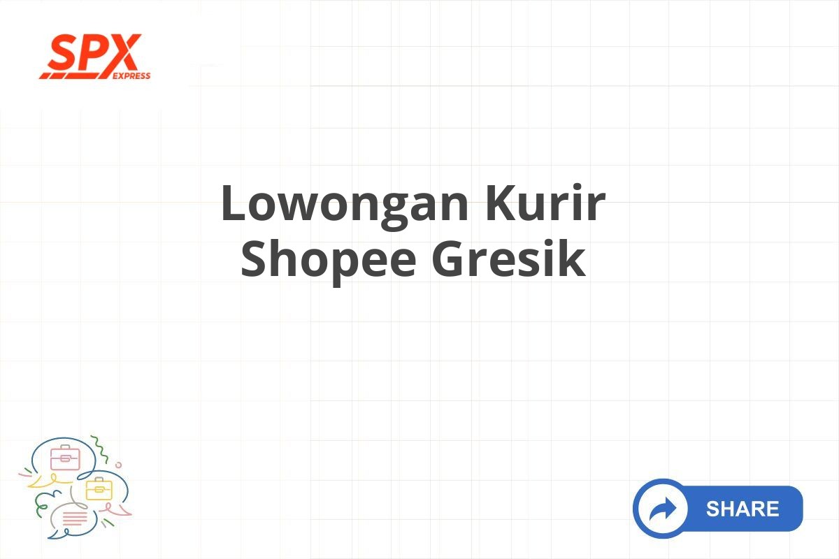 Lowongan Kurir Shopee Gresik