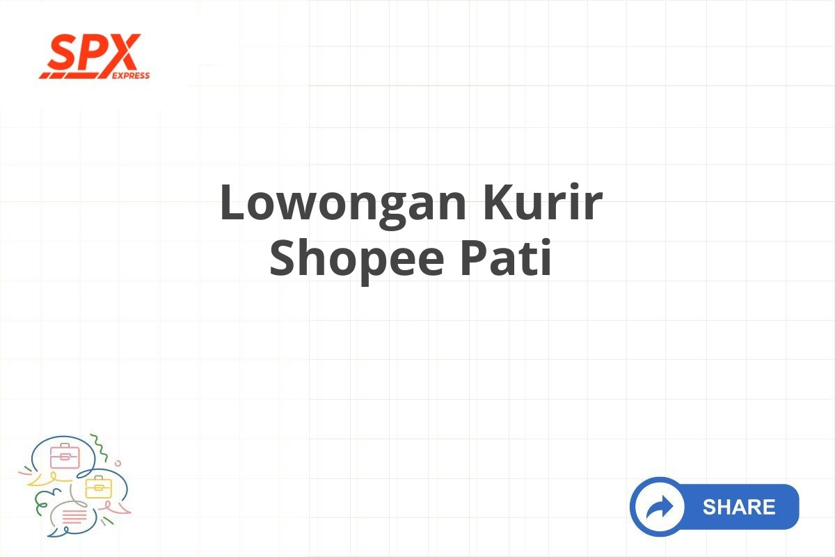 Lowongan Kurir Shopee Pati