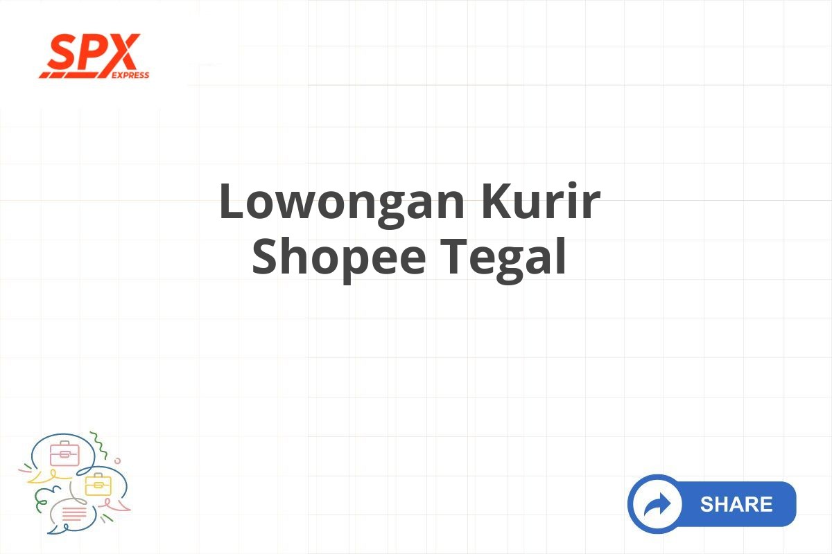 Lowongan Kurir Shopee Tegal