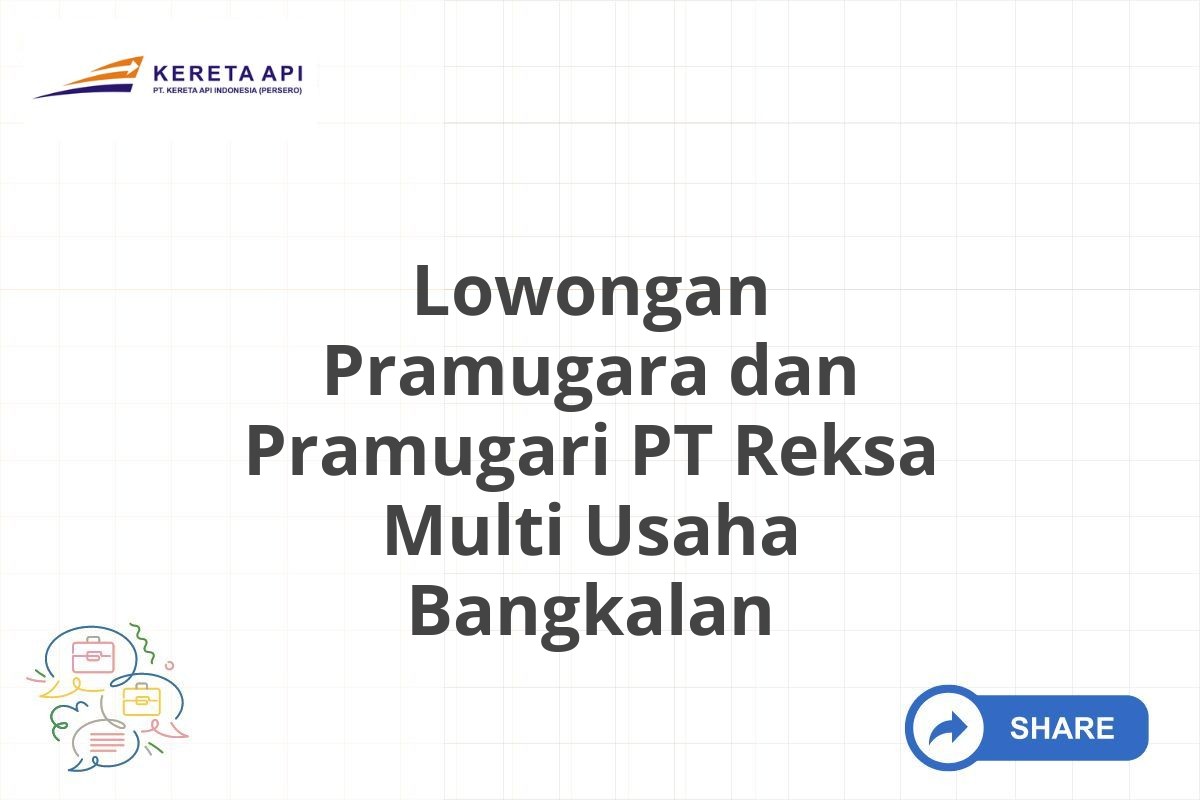 Lowongan Pramugara dan Pramugari PT Reksa Multi Usaha Bangkalan