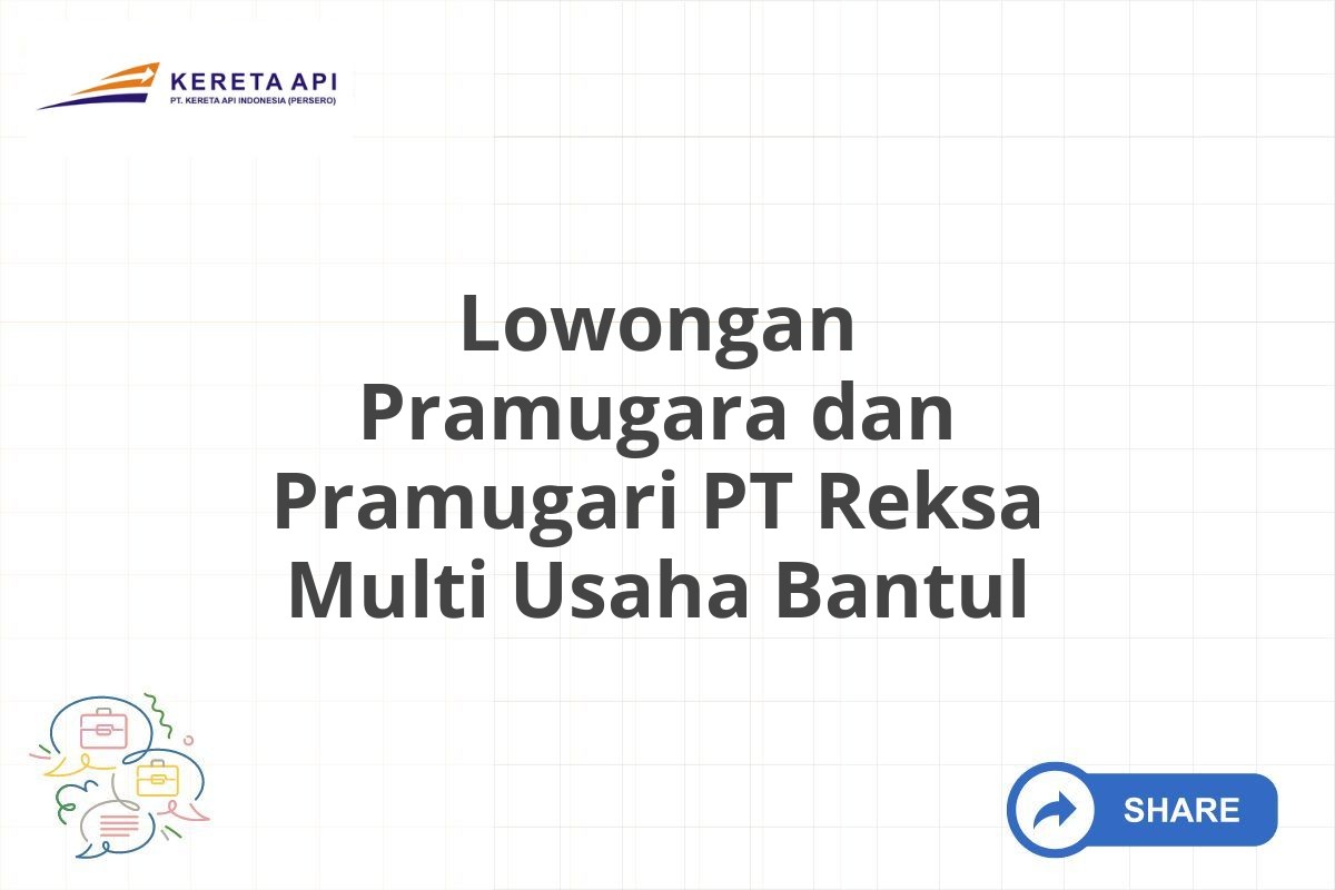 Lowongan Pramugara dan Pramugari PT Reksa Multi Usaha Bantul