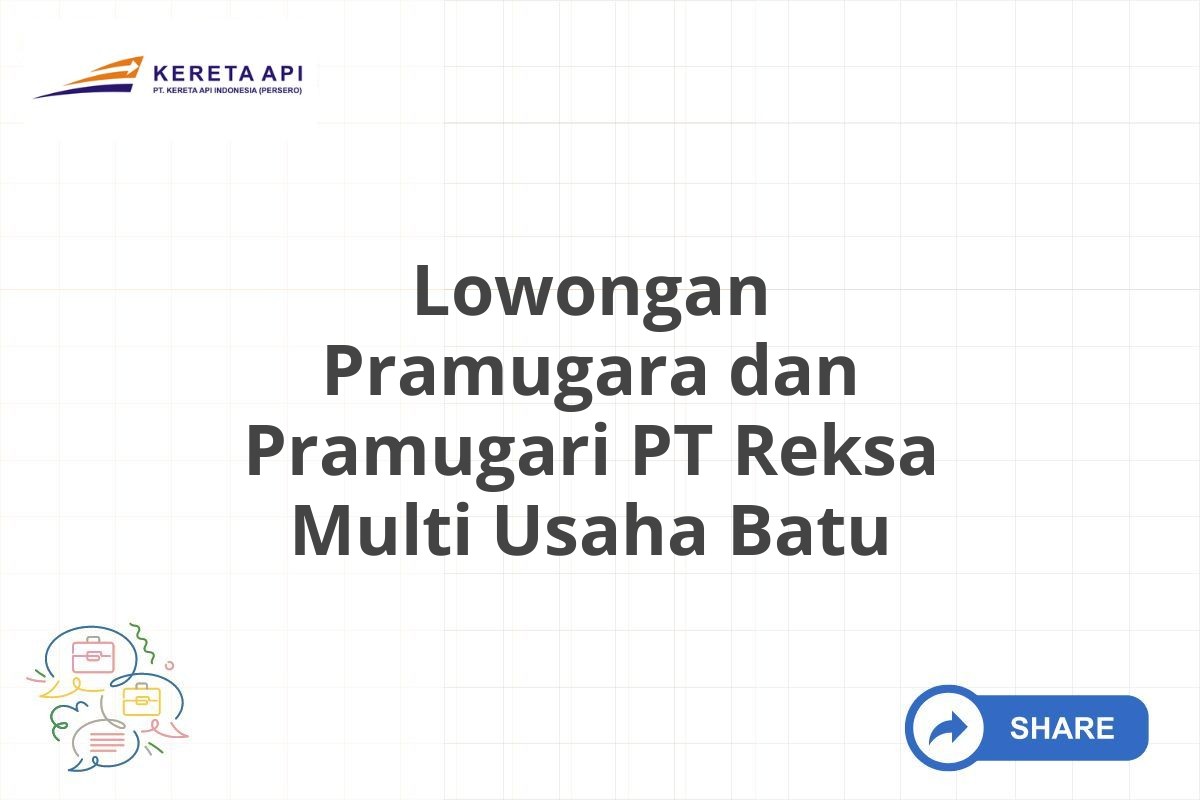 Lowongan Pramugara dan Pramugari PT Reksa Multi Usaha Batu