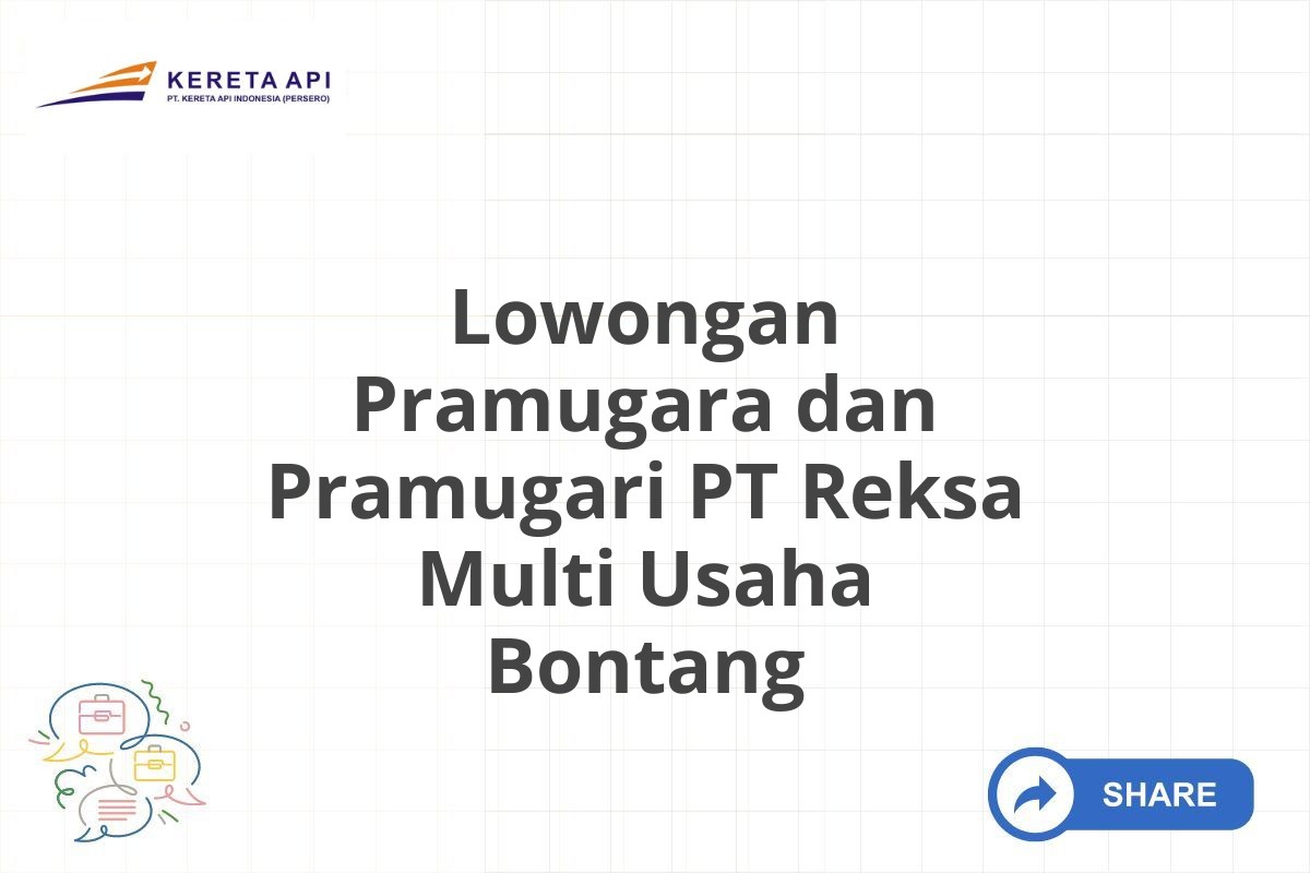 Lowongan Pramugara dan Pramugari PT Reksa Multi Usaha Bontang