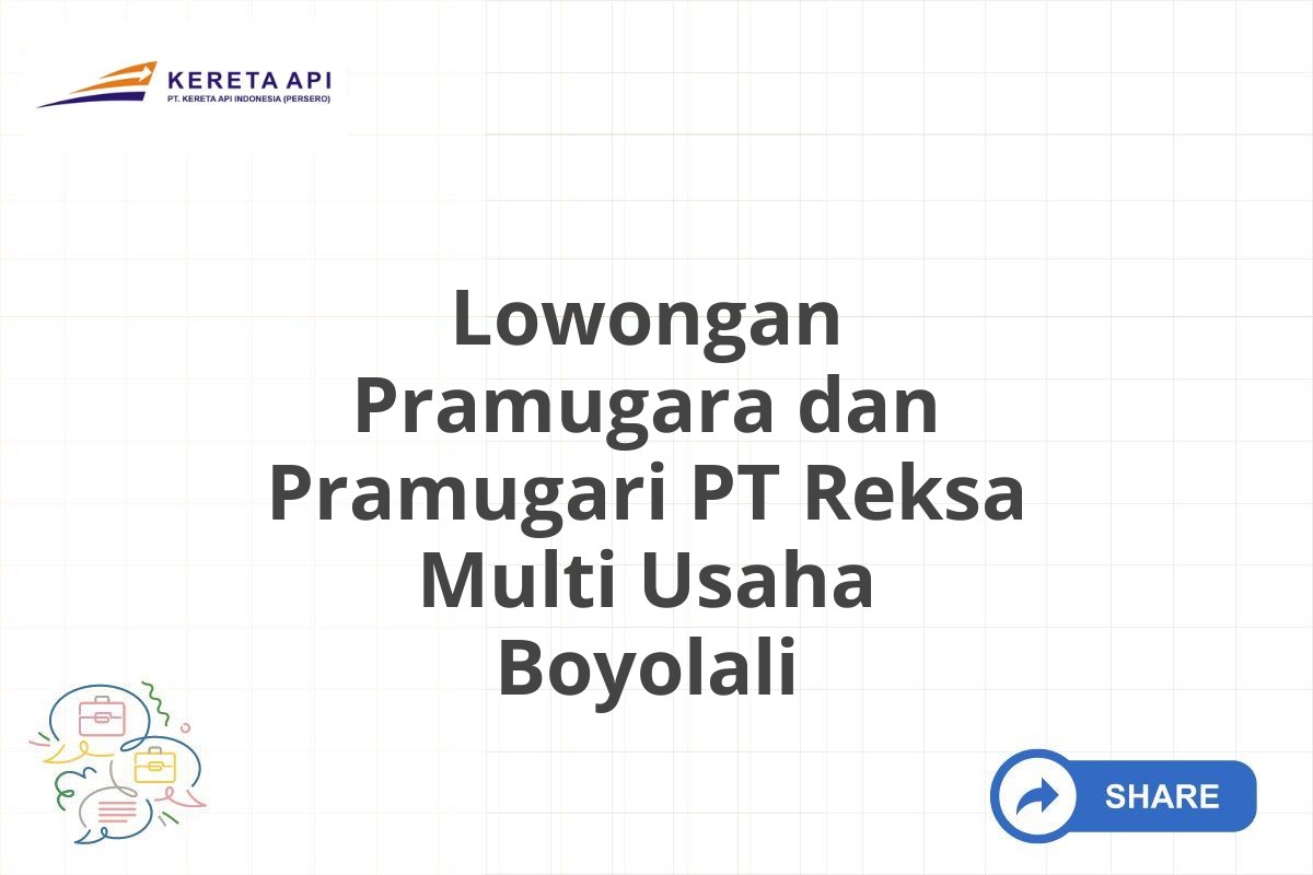 Lowongan Pramugara dan Pramugari PT Reksa Multi Usaha Boyolali