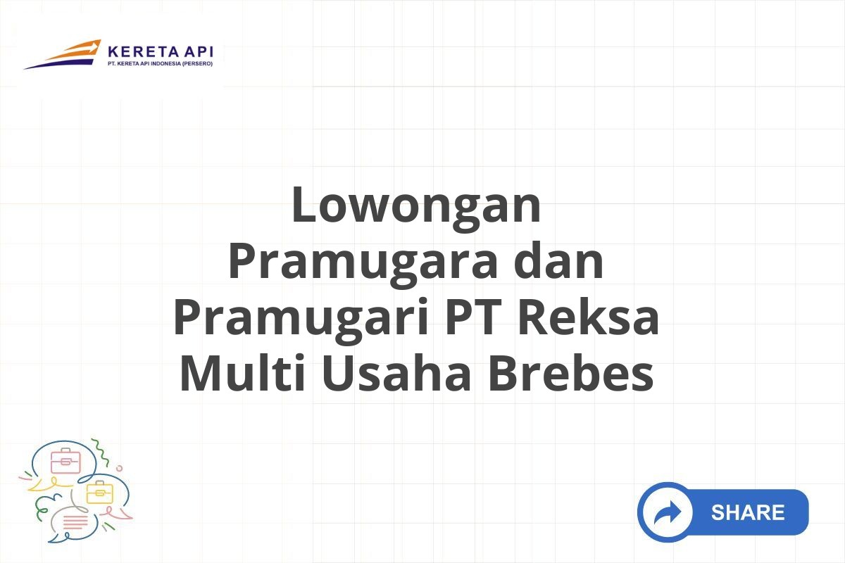 Lowongan Pramugara dan Pramugari PT Reksa Multi Usaha Brebes