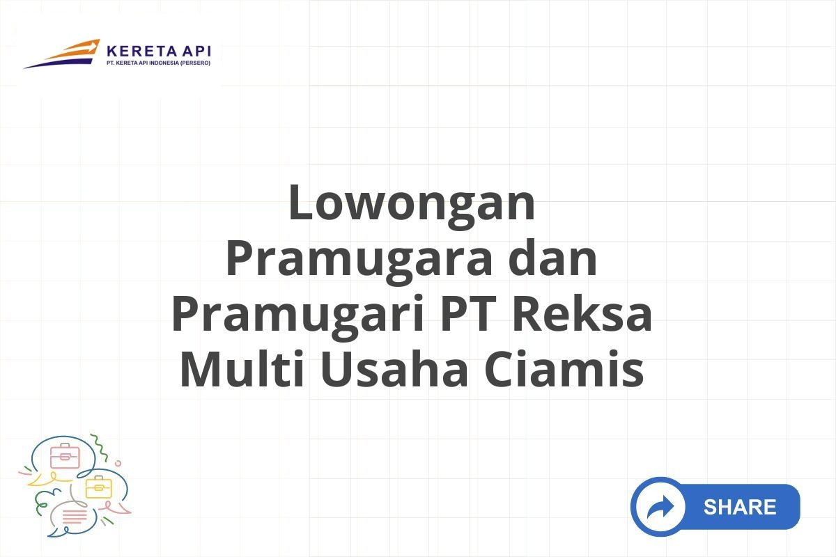 Lowongan Pramugara dan Pramugari PT Reksa Multi Usaha Ciamis