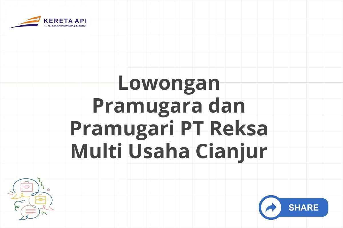 Lowongan Pramugara dan Pramugari PT Reksa Multi Usaha Cianjur