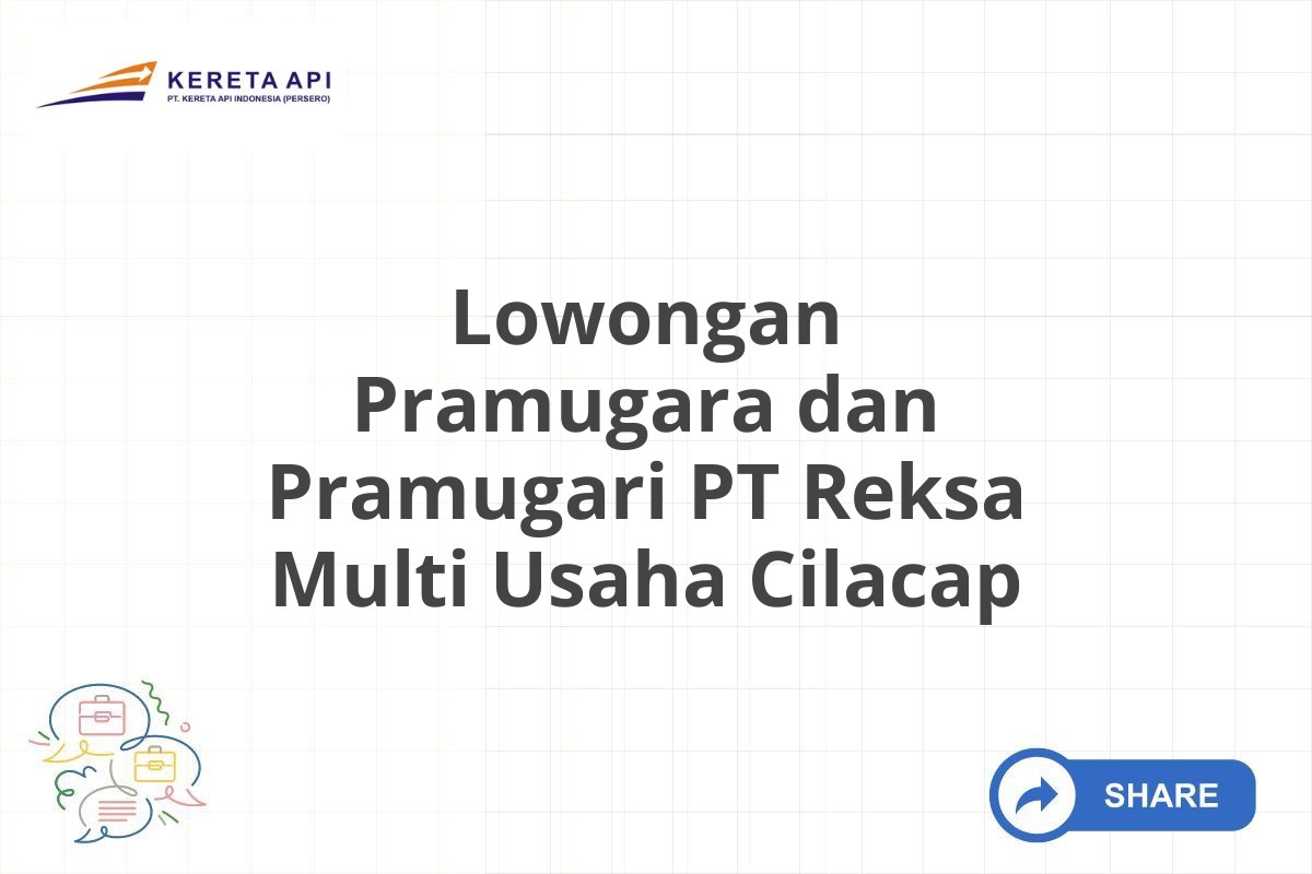 Lowongan Pramugara dan Pramugari PT Reksa Multi Usaha Cilacap