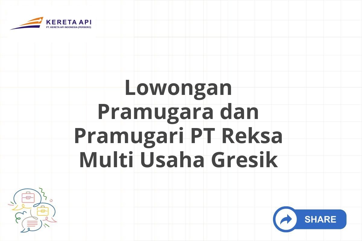 Lowongan Pramugara dan Pramugari PT Reksa Multi Usaha Gresik