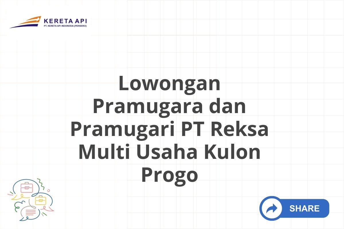 Lowongan Pramugara dan Pramugari PT Reksa Multi Usaha Kulon Progo