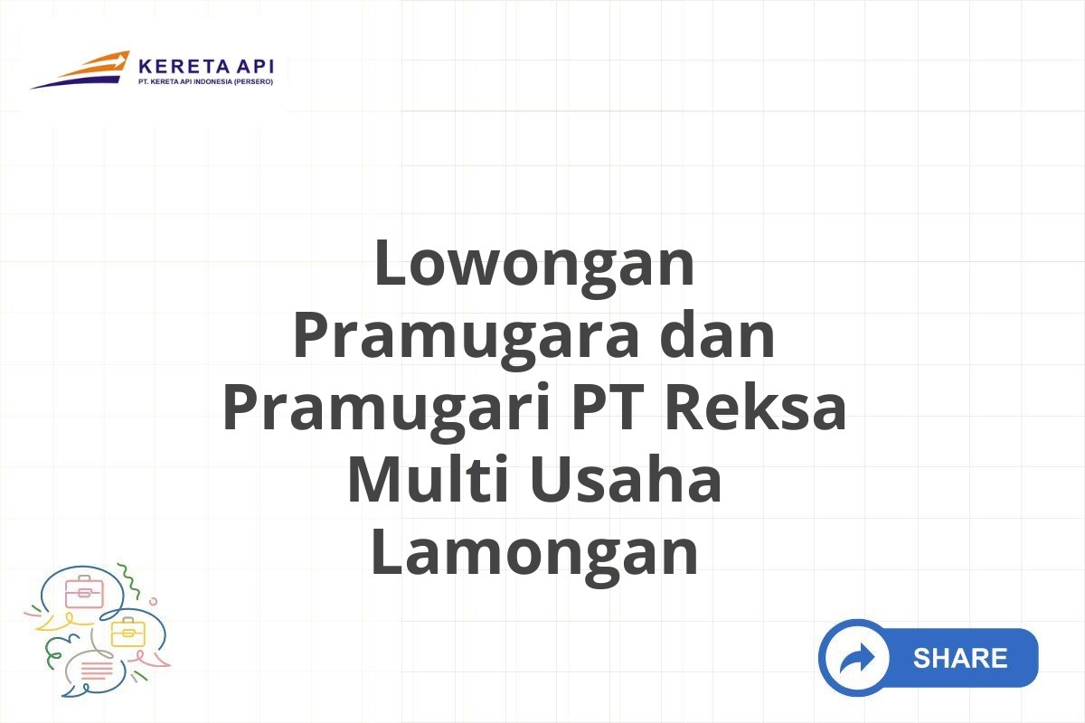 Lowongan Pramugara dan Pramugari PT Reksa Multi Usaha Lamongan