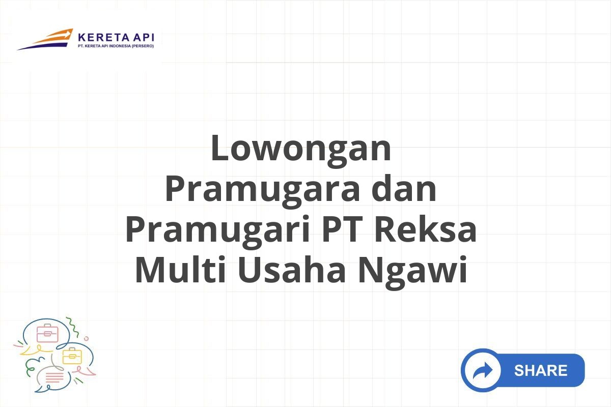 Lowongan Pramugara dan Pramugari PT Reksa Multi Usaha Ngawi