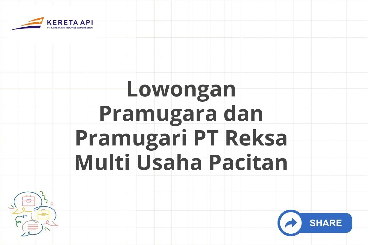 Lowongan Pramugara dan Pramugari PT Reksa Multi Usaha Pacitan