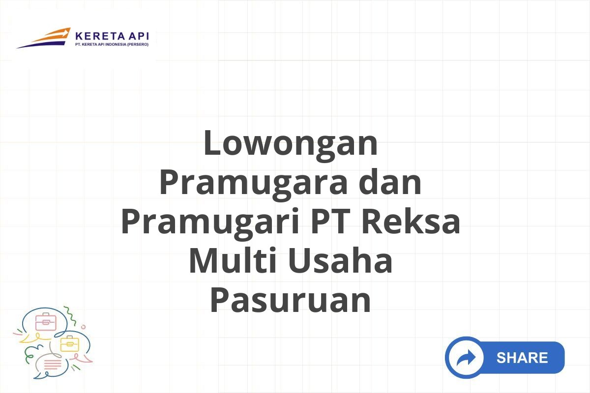 Lowongan Pramugara dan Pramugari PT Reksa Multi Usaha Pasuruan