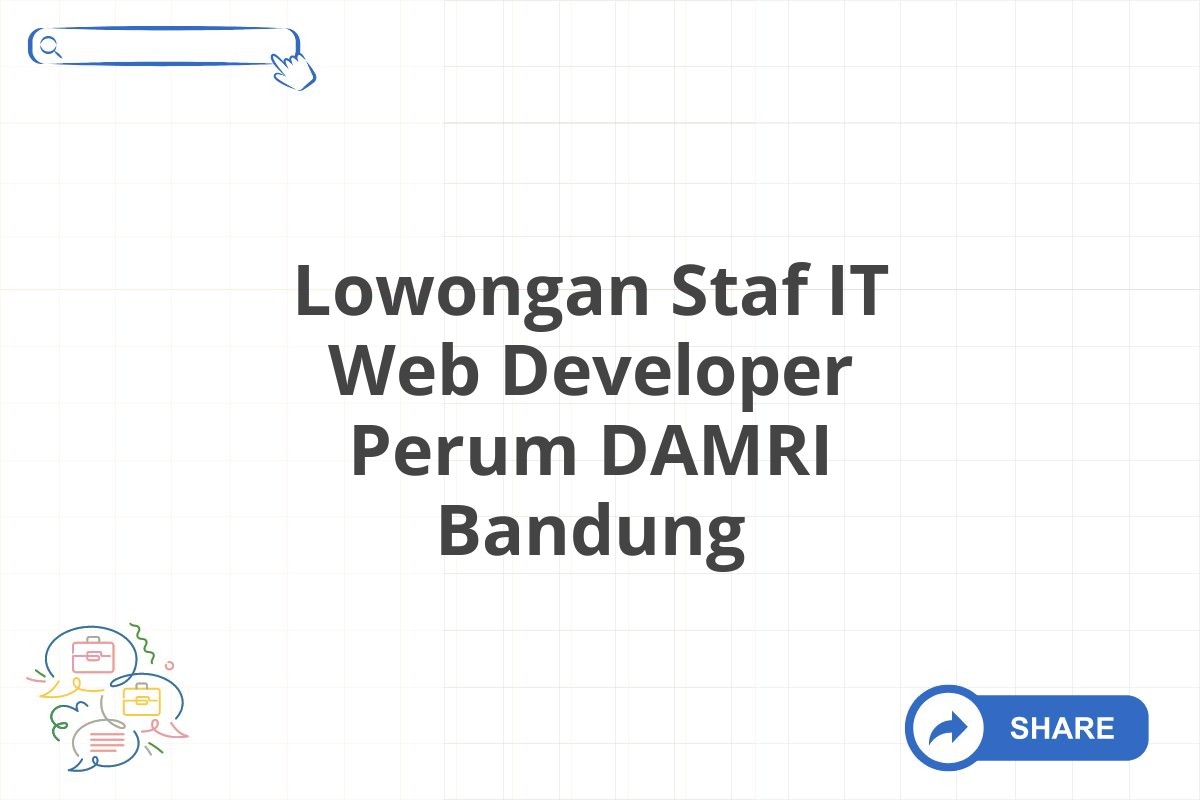 Lowongan Staf IT Web Developer Perum DAMRI Bandung