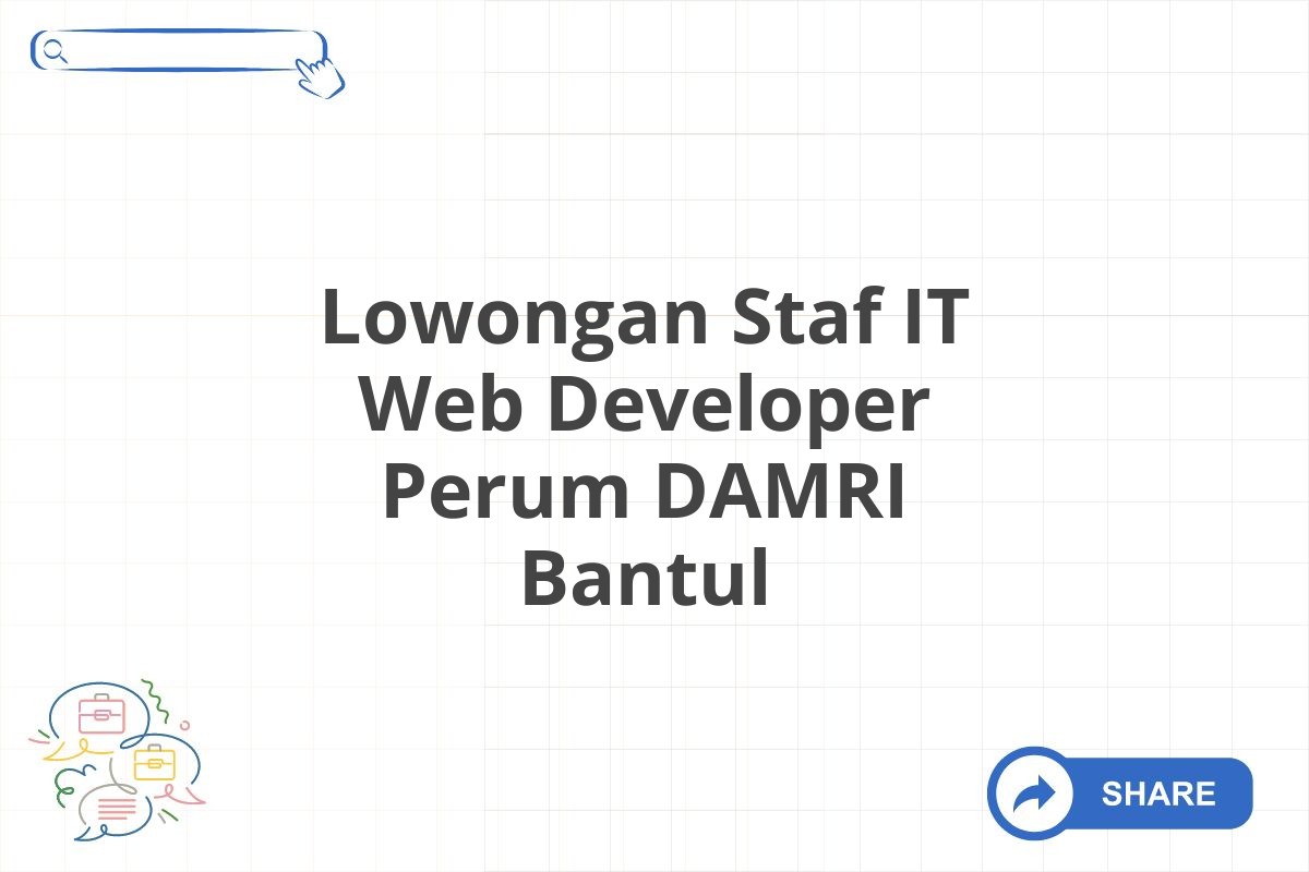 Lowongan Staf IT Web Developer Perum DAMRI Bantul