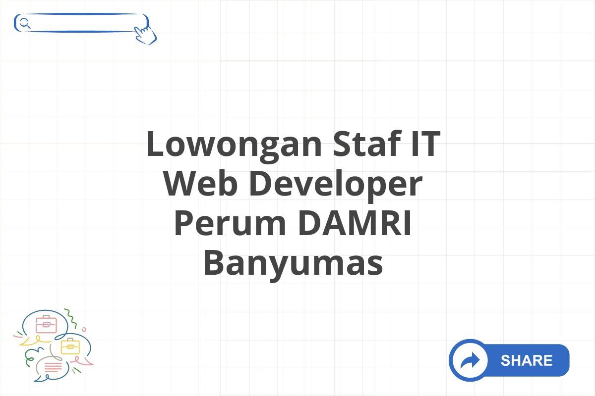 Lowongan Staf IT Web Developer Perum DAMRI Banyumas