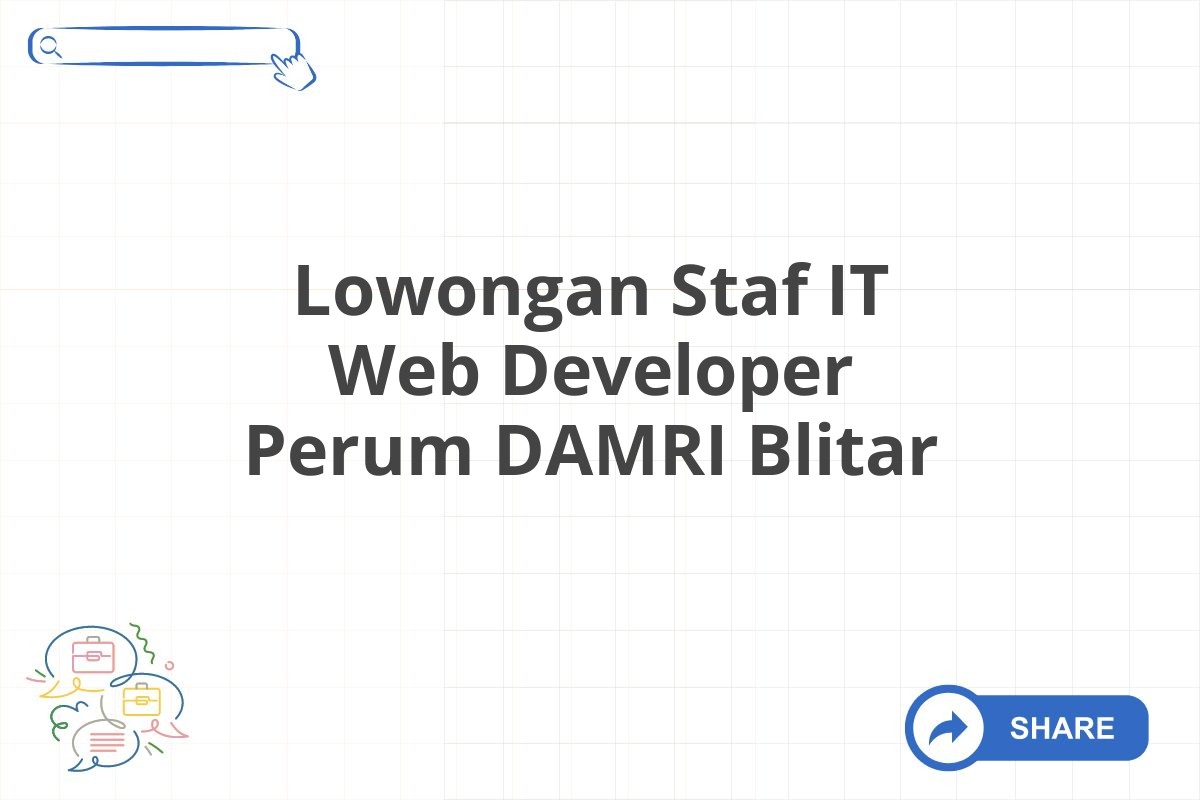 Lowongan Staf IT Web Developer Perum DAMRI Blitar