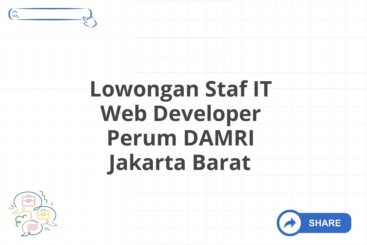 Lowongan Staf IT Web Developer Perum DAMRI Jakarta Barat