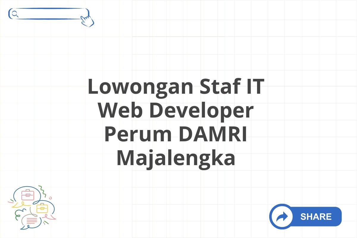 Lowongan Staf IT Web Developer Perum DAMRI Majalengka