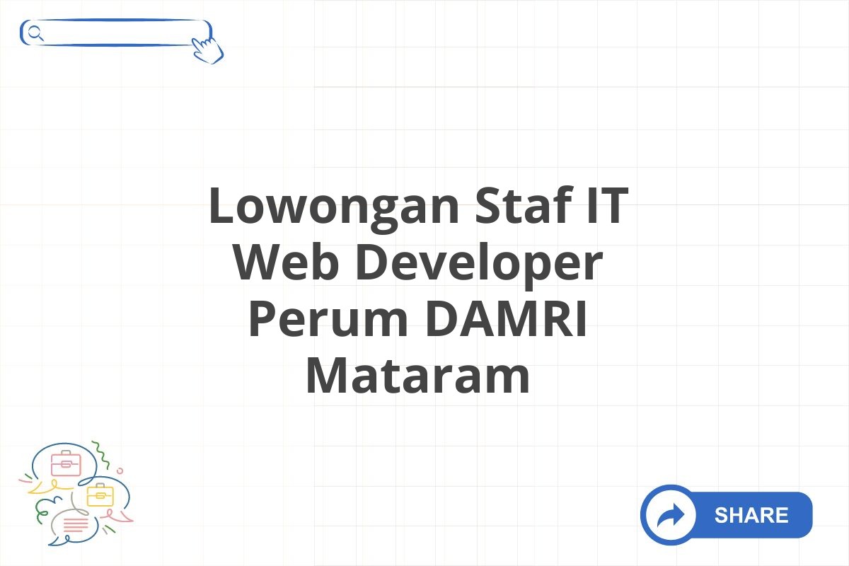 Lowongan Staf IT Web Developer Perum DAMRI Mataram