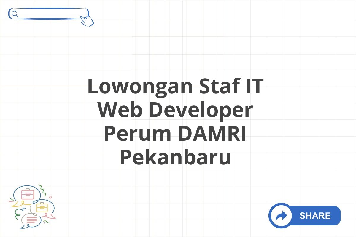 Lowongan Staf IT Web Developer Perum DAMRI Pekanbaru