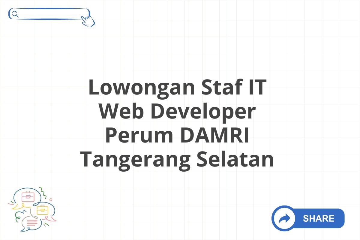 Lowongan Staf IT Web Developer Perum DAMRI Tangerang Selatan