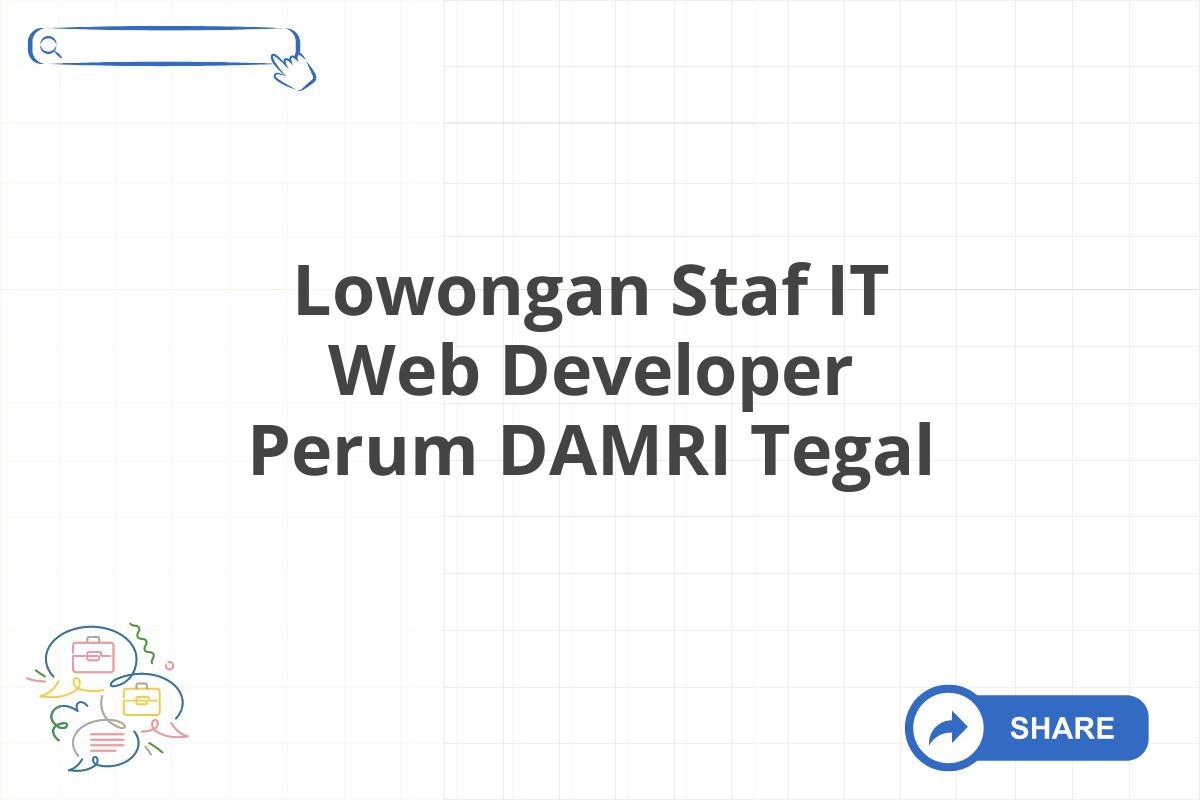 Lowongan Staf IT Web Developer Perum DAMRI Tegal