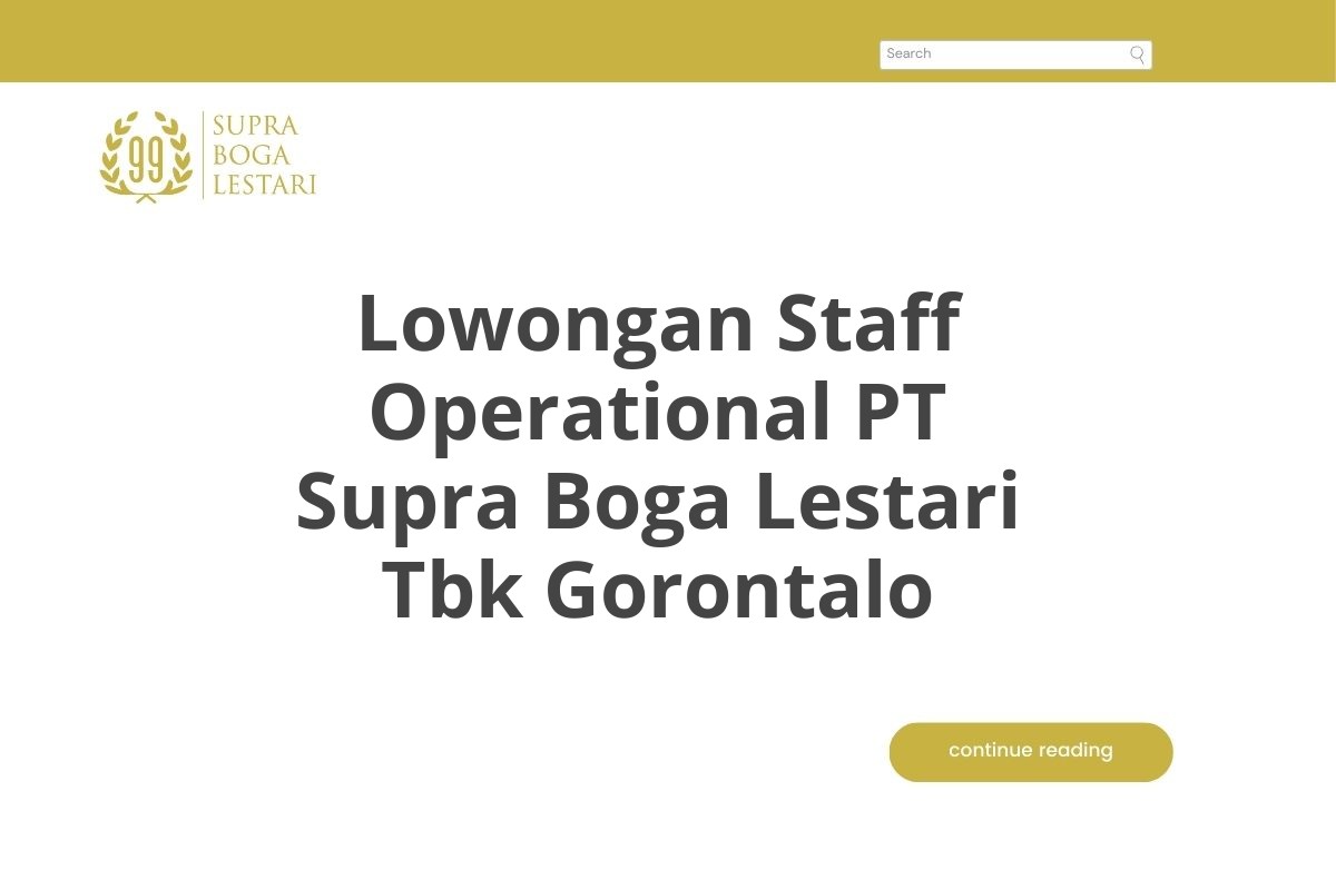 Lowongan Staff Operational PT Supra Boga Lestari Tbk Gorontalo