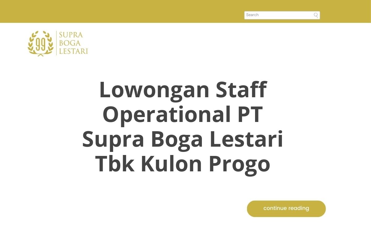 Lowongan Staff Operational PT Supra Boga Lestari Tbk Kulon Progo