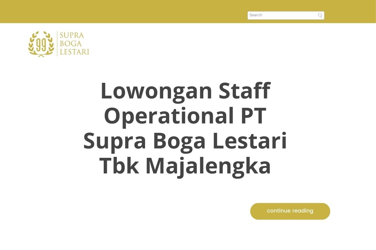 Lowongan Staff Operational PT Supra Boga Lestari Tbk Majalengka