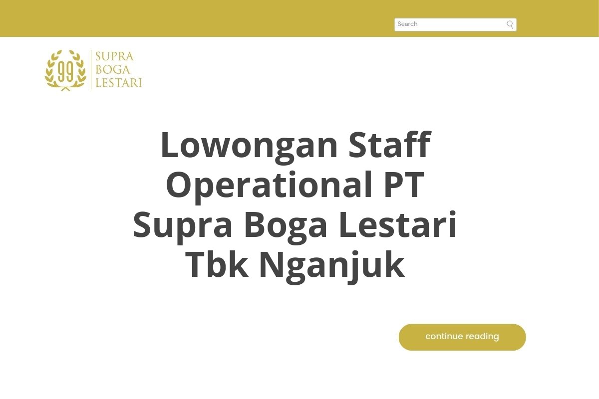 Lowongan Staff Operational PT Supra Boga Lestari Tbk Nganjuk