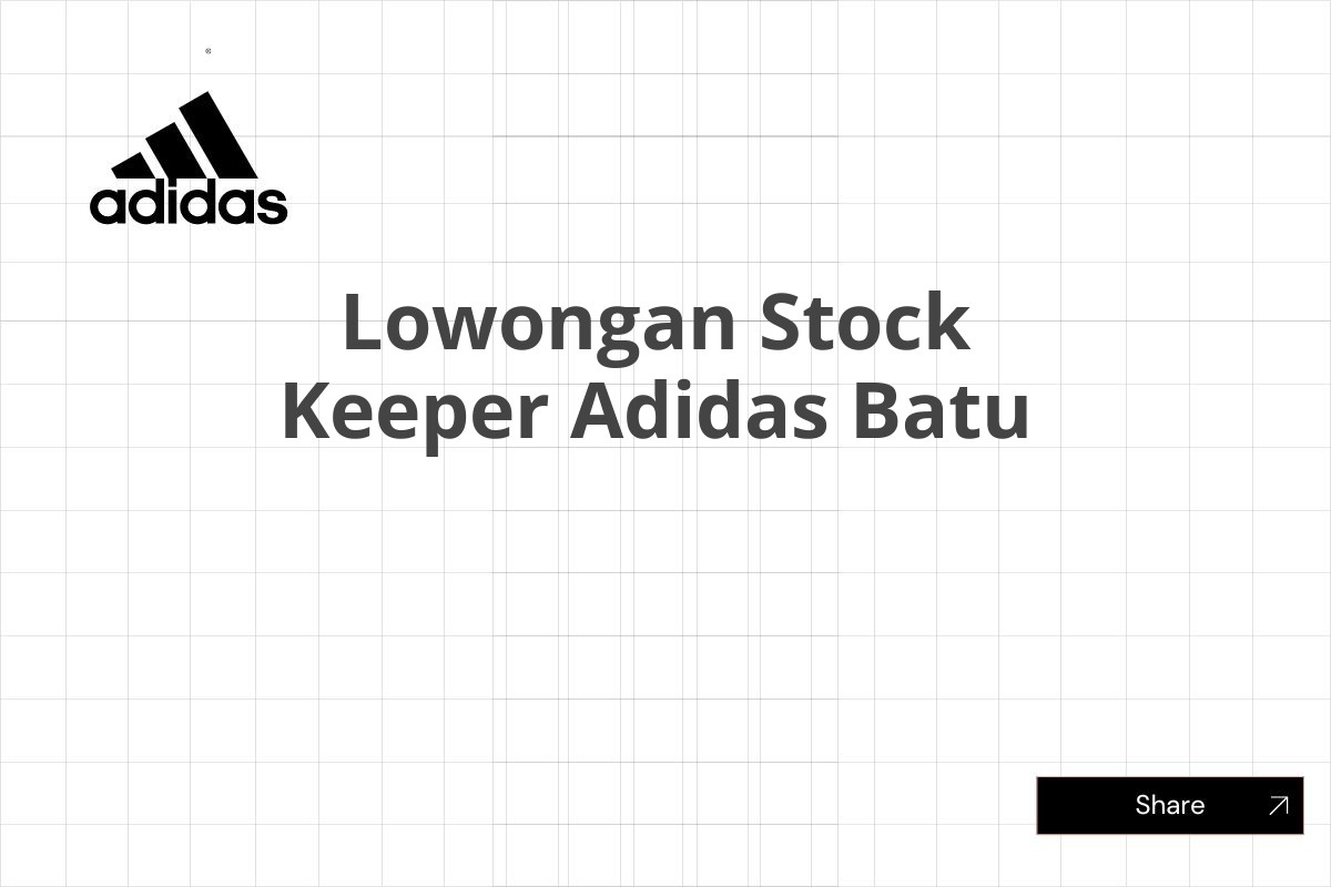 Lowongan Stock Keeper Adidas Batu