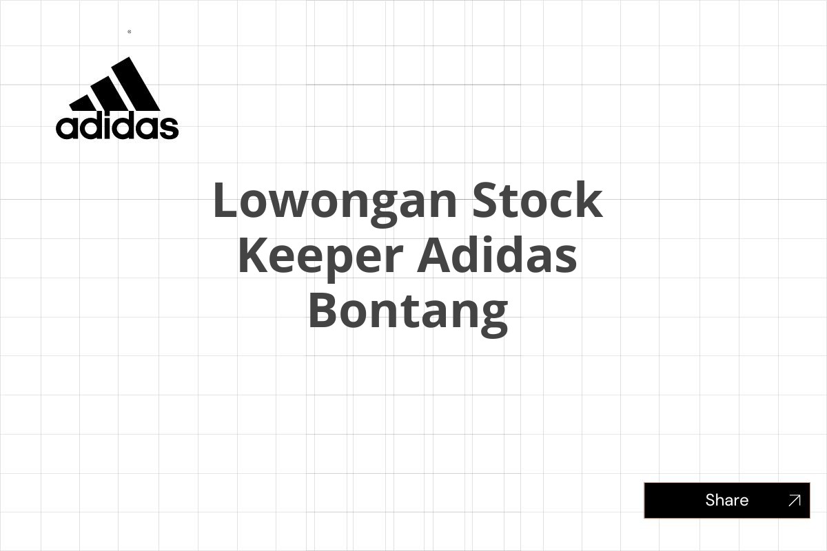 Lowongan Stock Keeper Adidas Bontang