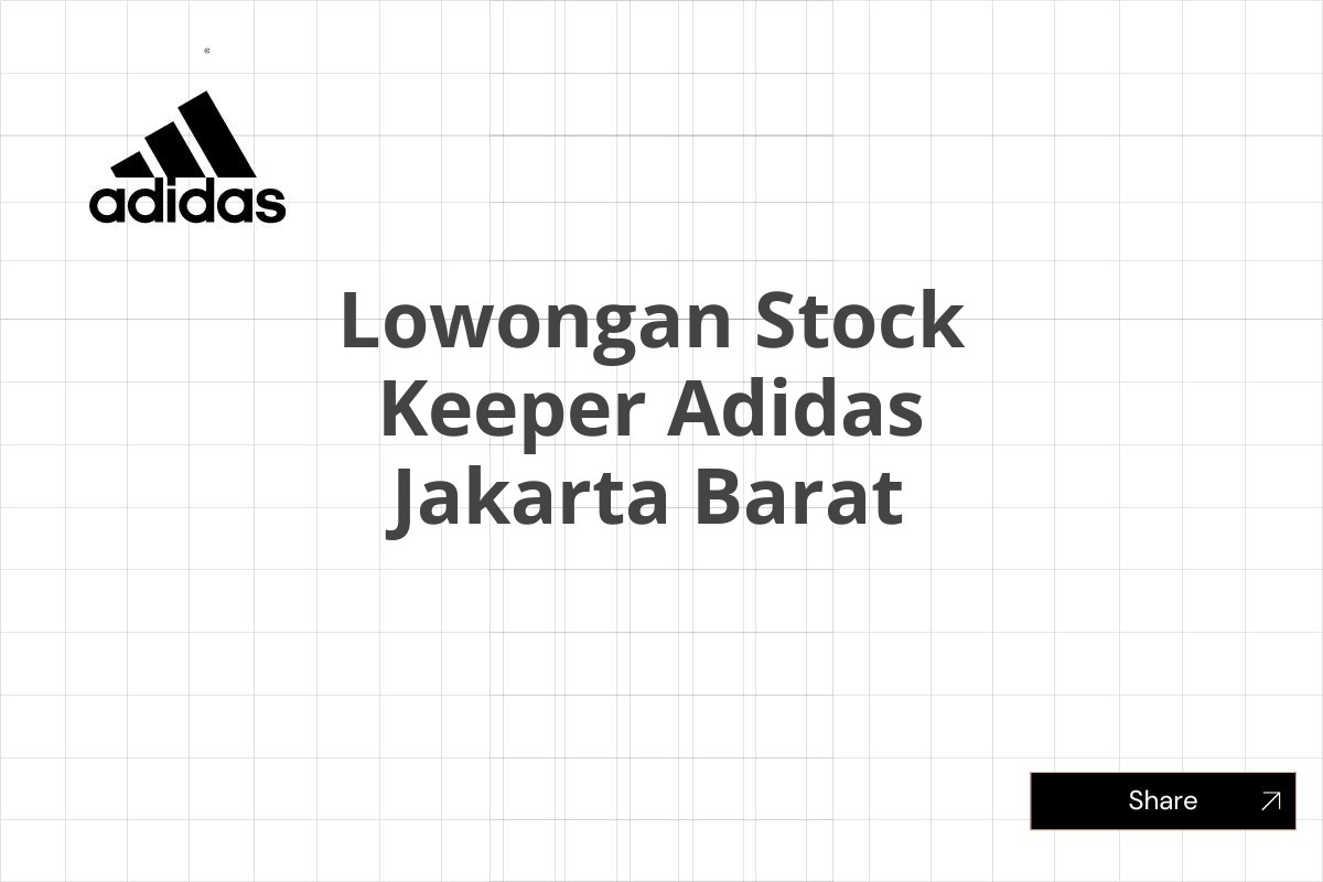 Lowongan Stock Keeper Adidas Jakarta Barat