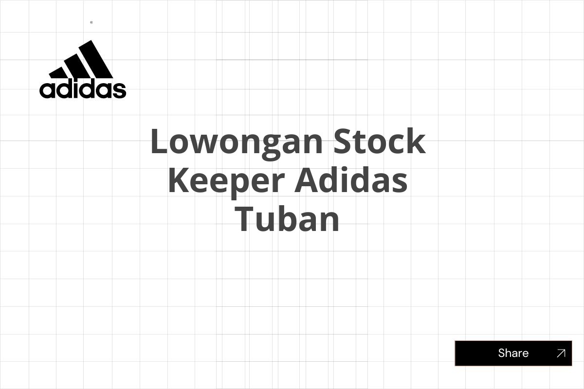 Lowongan Stock Keeper Adidas Tuban