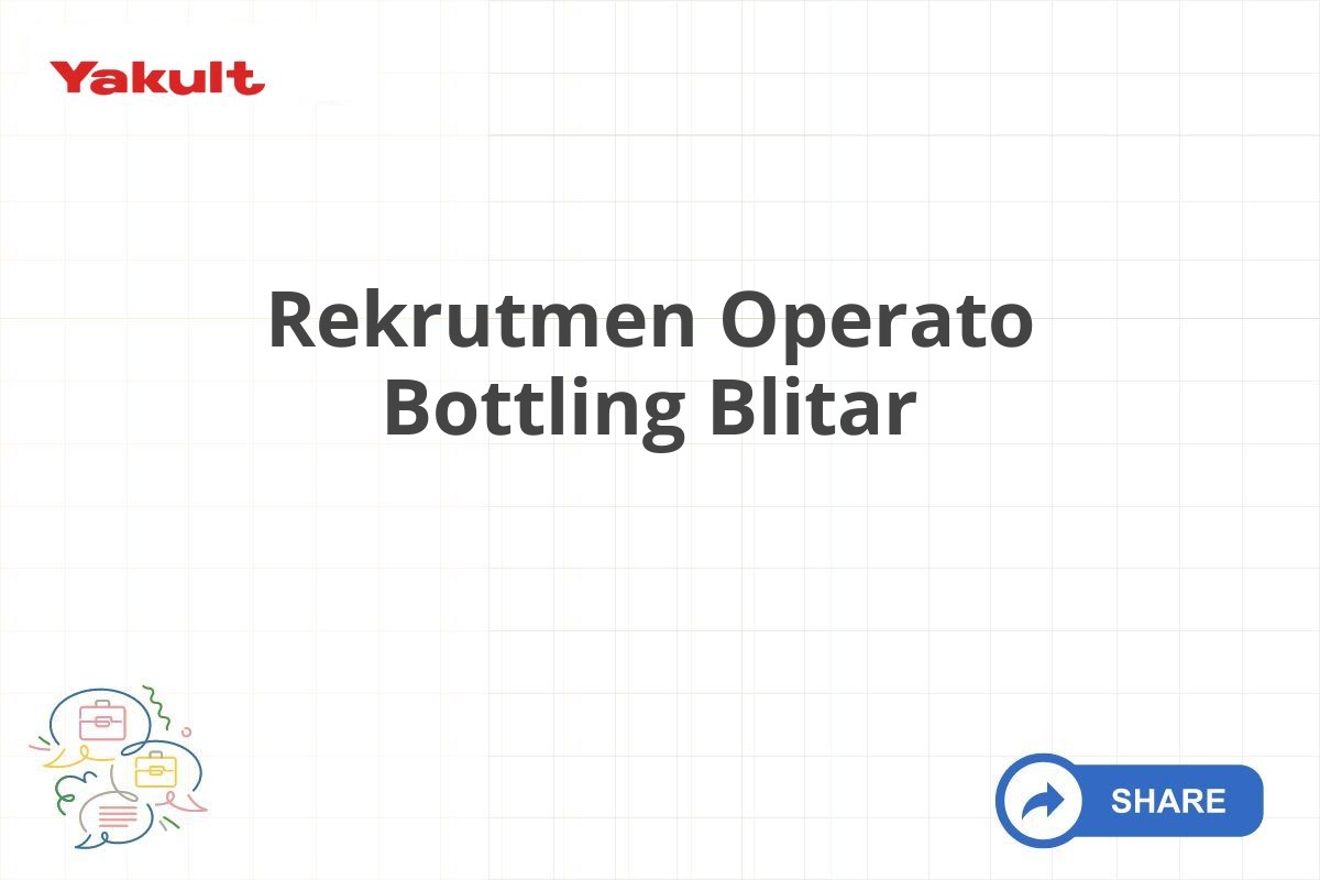 Rekrutmen Operato Bottling Blitar