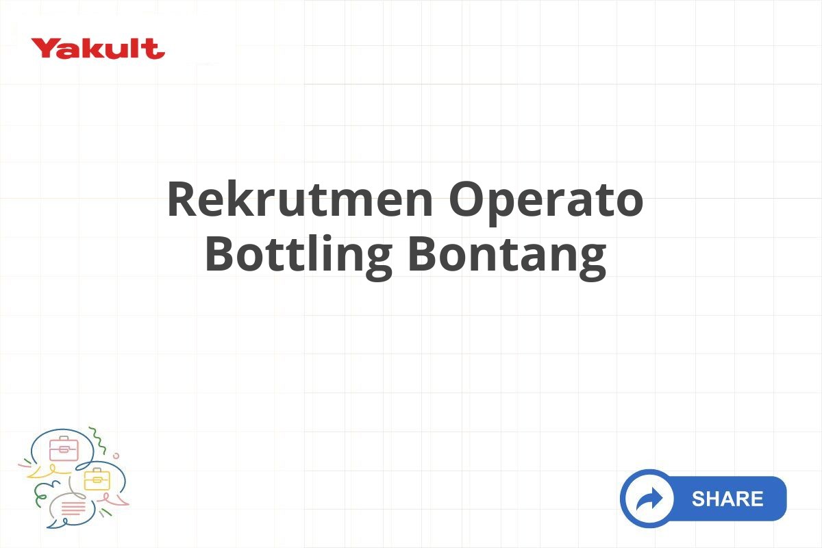 Rekrutmen Operato Bottling Bontang