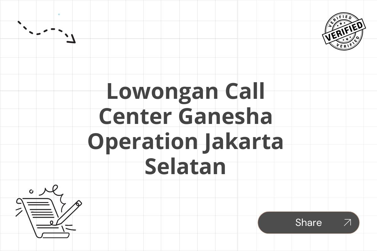 Lowongan Call Center Ganesha Operation Jakarta Selatan